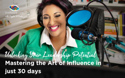 EPISODE 12 | Unlocking Your Leadership Potential: Mastering the Art of Influence in just 30 days